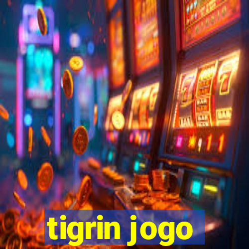 tigrin jogo